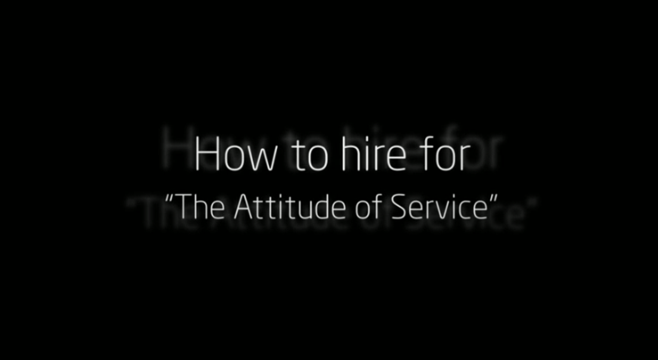 Customer Service: Hire for the Attitude of Service